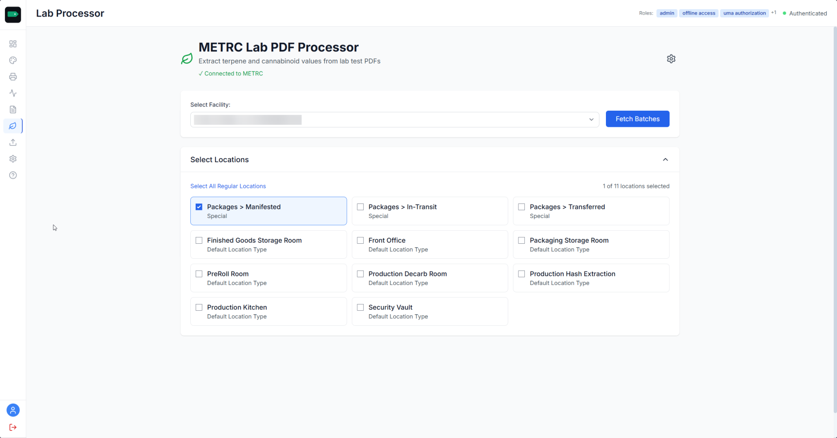 Tagestry Lab Processor connected live to METRC, with a Select Facility dropdown and a grid of facility locations ready to fetch batches
